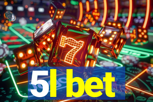 5l bet
